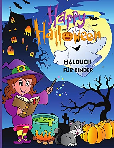 Happy Halloween Malbuch F????r Kinder: Niedliches Halloween-Malbuch F????R Kinder (German Edition)
