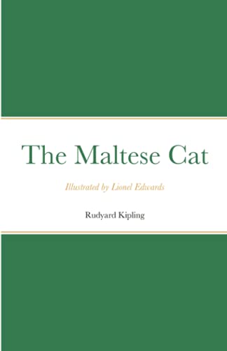 The Maltese Cat: Illustrated By Lionel Edwards