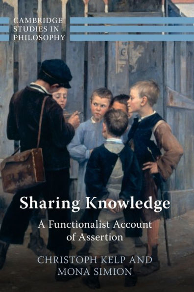 Sharing Knowledge (Cambridge Studies In Philosophy)