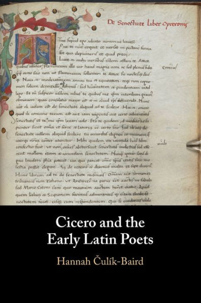 Cicero And The Early Latin Poets