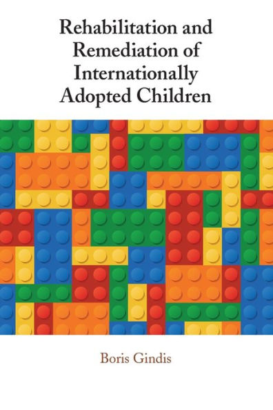 Rehabilitation And Remediation Of Internationally Adopted Children