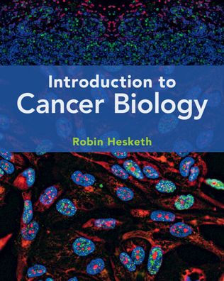 Introduction To Cancer Biology
