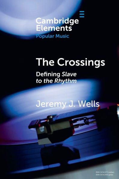 The Crossings (Elements In Popular Music)