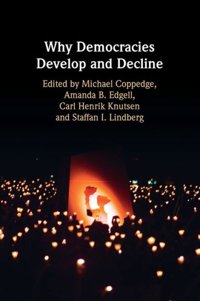 Why Democracies Develop And Decline