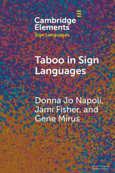 Taboo In Sign Languages (Elements In Sign Languages)