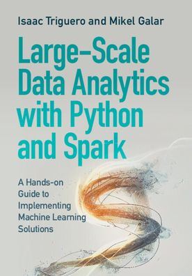 Large-Scale Data Analytics With Python And Spark