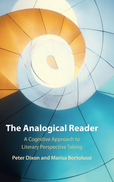 The Analogical Reader: A Cognitive Approach To Literary Perspective Taking