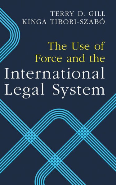 The Use Of Force And The International Legal System