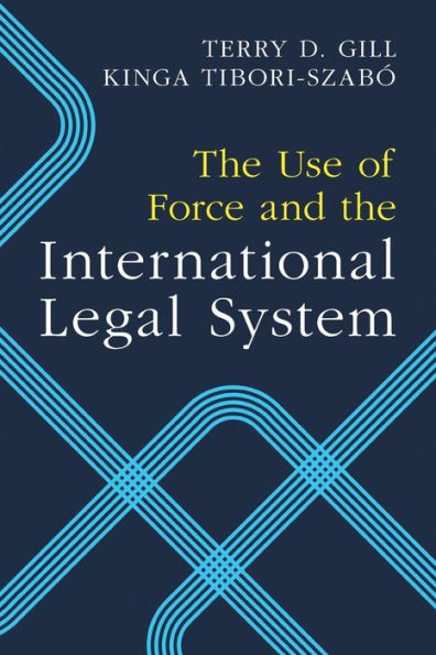 The Use Of Force And The International Legal System