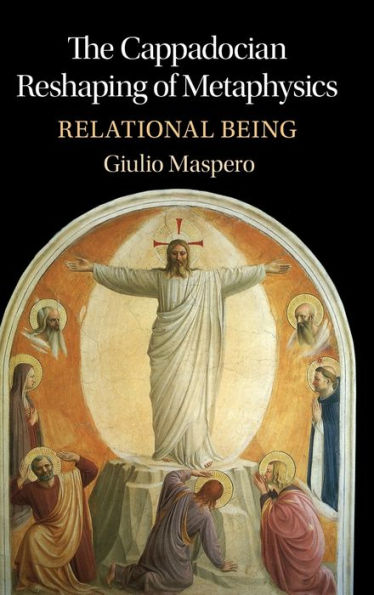 The Cappadocian Reshaping Of Metaphysics: Relational Being