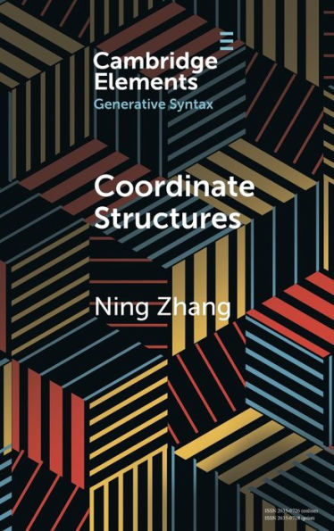Coordinate Structures (Elements In Generative Syntax)