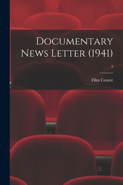 Documentary News Letter (1941); 2