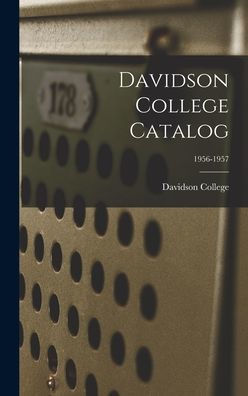 Davidson College Catalog; 1956-1957
