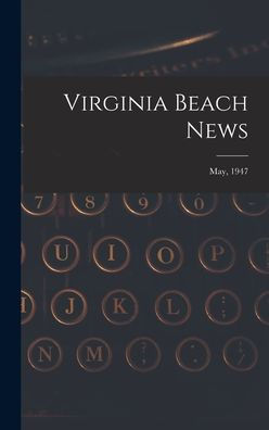 Virginia Beach News; May, 1947
