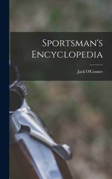 Sportsman'S Encyclopedia