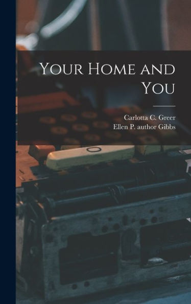 Your Home And You