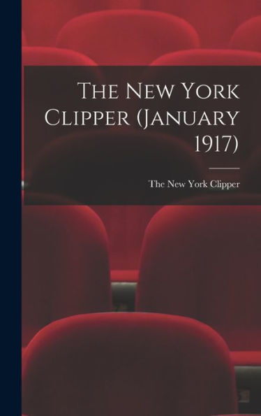 The New York Clipper (January 1917)