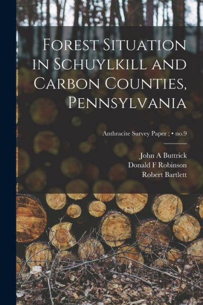 Forest Situation In Schuylkill And Carbon Counties, Pennsylvania; No.9