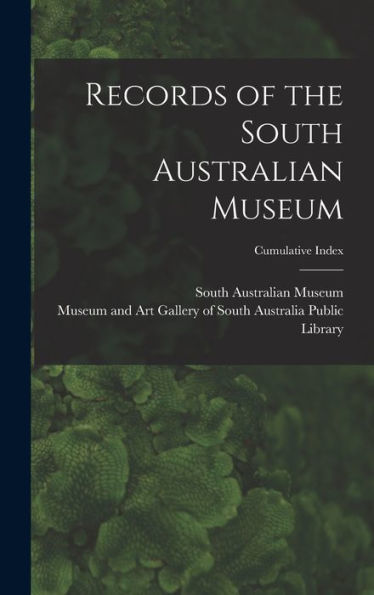 Records Of The South Australian Museum; Cumulative Index