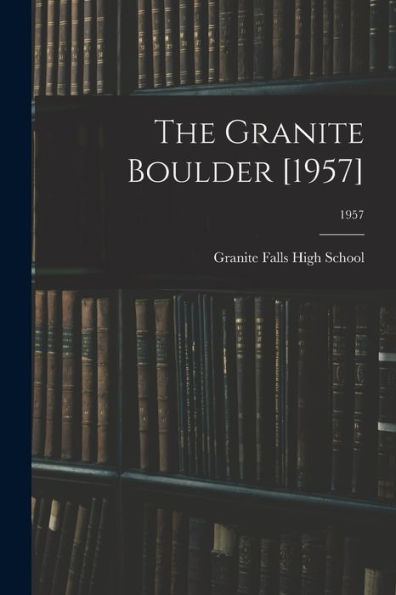 The Granite Boulder [1957]; 1957