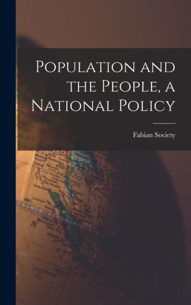 Population And The People, A National Policy