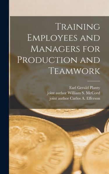 Training Employees And Managers For Production And Teamwork