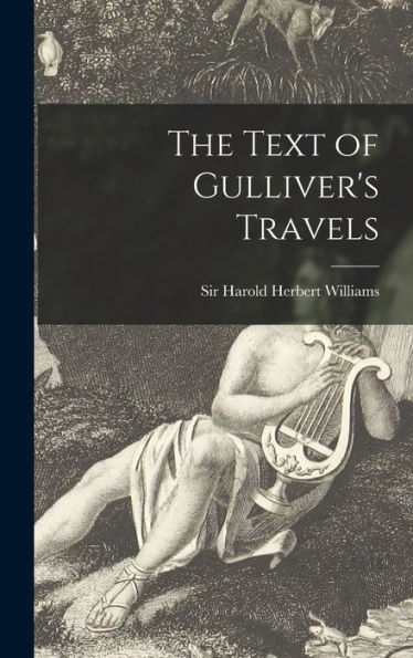 The Text Of Gulliver'S Travels
