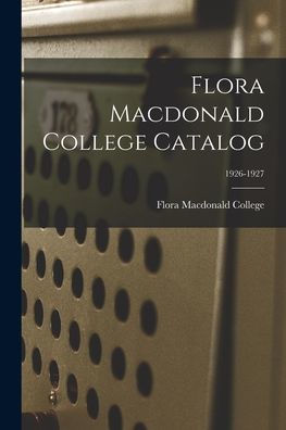 Flora Macdonald College Catalog; 1926-1927