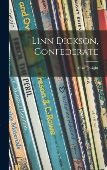 Linn Dickson, Confederate