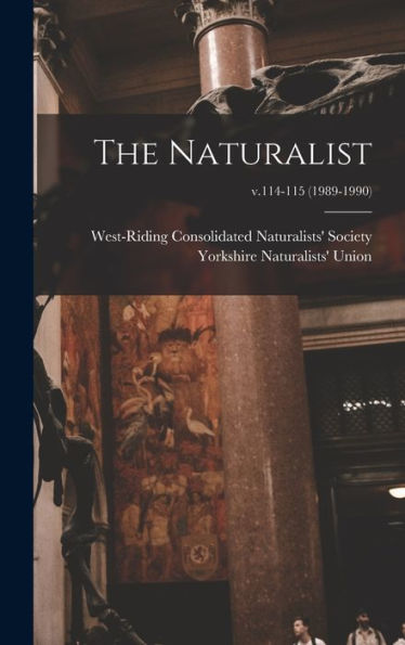 The Naturalist; V.114-115 (1989-1990)