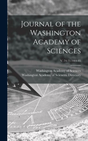 Journal Of The Washington Academy Of Sciences; V. 74-75 1984-85