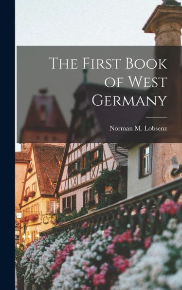 The First Book Of West Germany