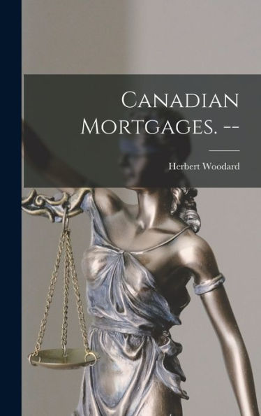 Canadian Mortgages. --