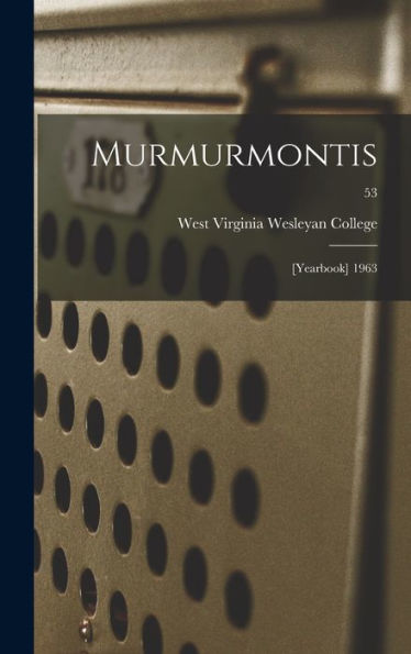 Murmurmontis: [Yearbook] 1963; 53