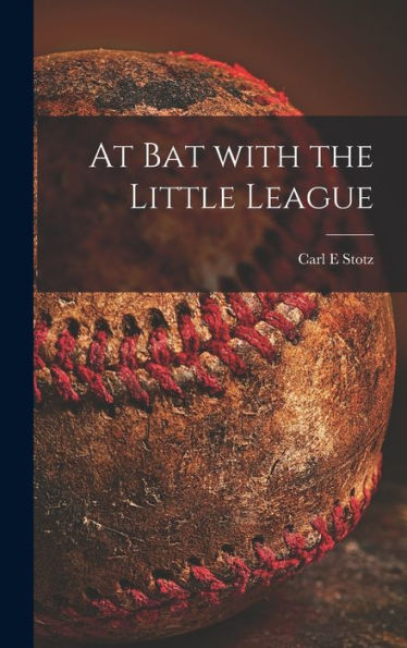 At Bat With The Little League