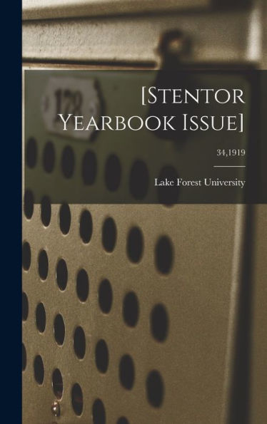 [Stentor Yearbook Issue]; 34,1919