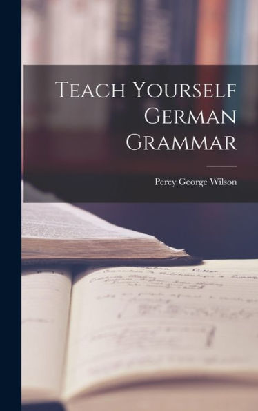 Teach Yourself German Grammar