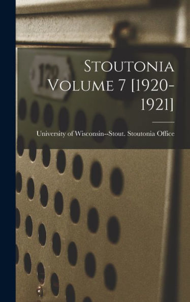 Stoutonia Volume 7 [1920-1921]
