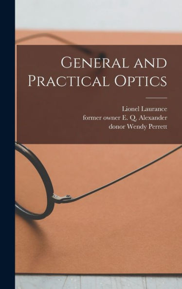 General And Practical Optics [Electronic Resource]