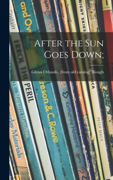 After The Sun Goes Down;