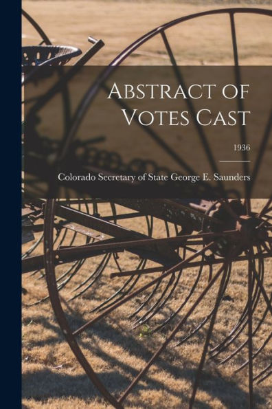 Abstract Of Votes Cast; 1936
