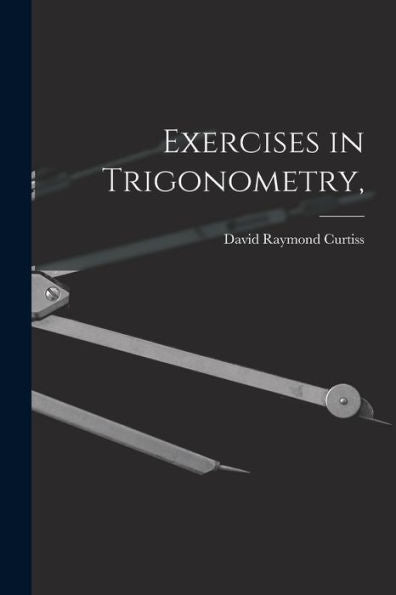 Exercises In Trigonometry,