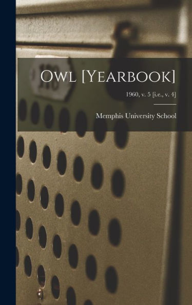 Owl [Yearbook]; 1960, V. 5 [I.E., V. 4]
