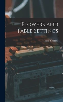 Flowers And Table Settings