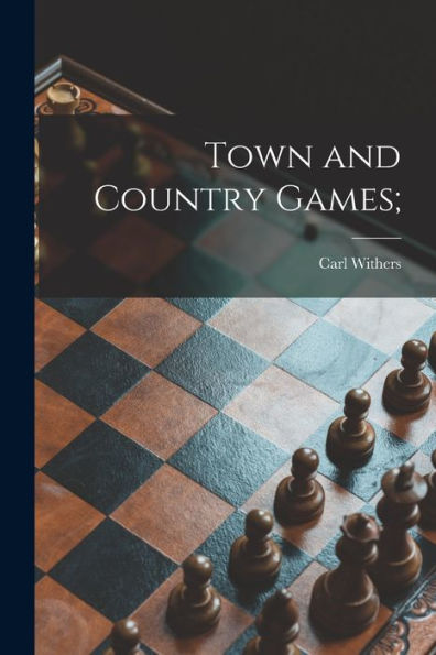 Town And Country Games;