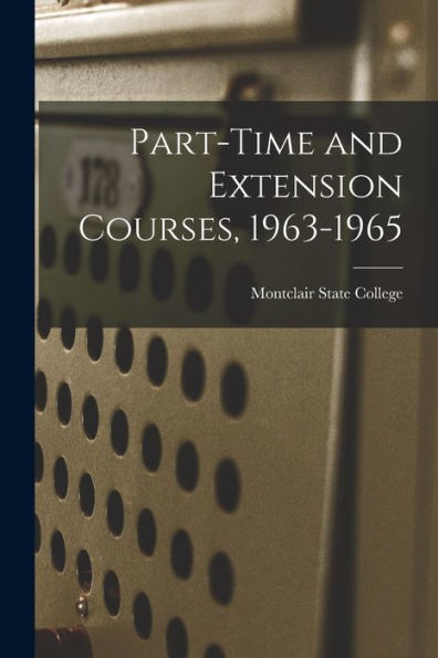 Part-Time And Extension Courses, 1963-1965