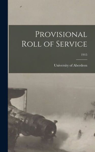 Provisional Roll Of Service; 1915