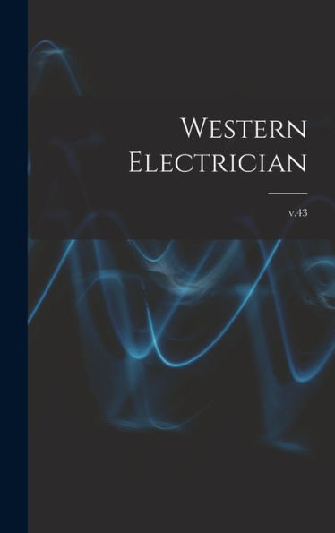 Western Electrician; V.43
