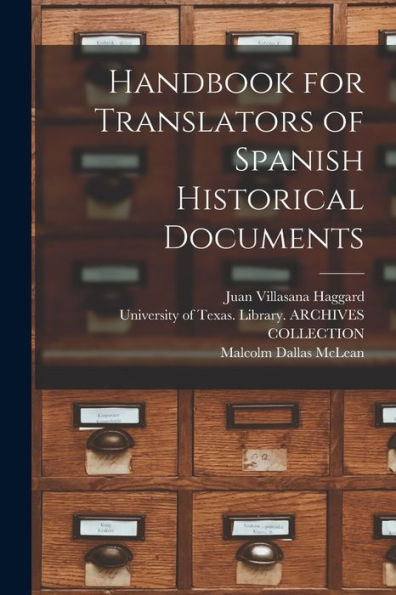 Handbook For Translators Of Spanish Historical Documents