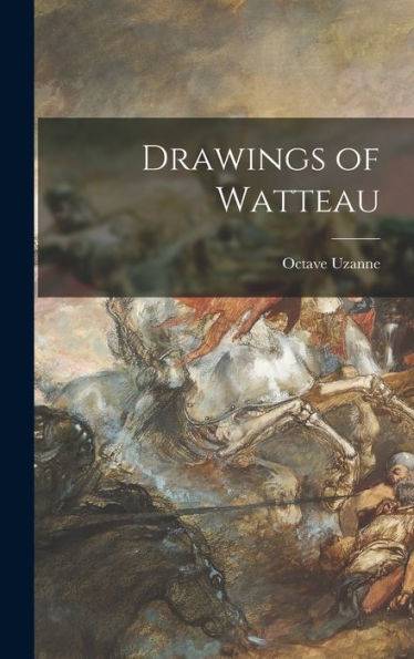 Drawings Of Watteau